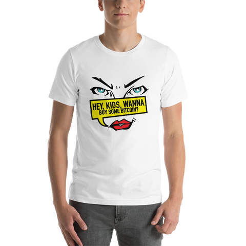 Mens T-Shirt "Hey Kids Want to Buy BTC"