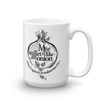 Coffe Mug "My Wallet Is Like An Onion BW"