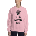 Womens Sweatshirt "BTC Save Me"