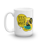 Coffe Mug "BTC Saved Me"