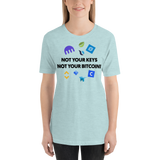 Womens T-Shirt "Not Your Keys"