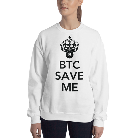 Womens Sweatshirt "BTC Save Me"