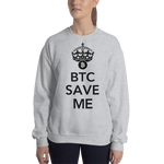 Womens Sweatshirt "BTC Save Me"