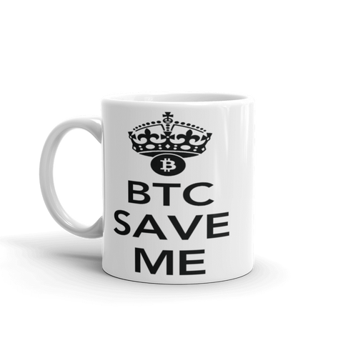 Coffe Mug "BTC Save Me"