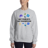 Womens Sweatshirt "Not Your Keys"