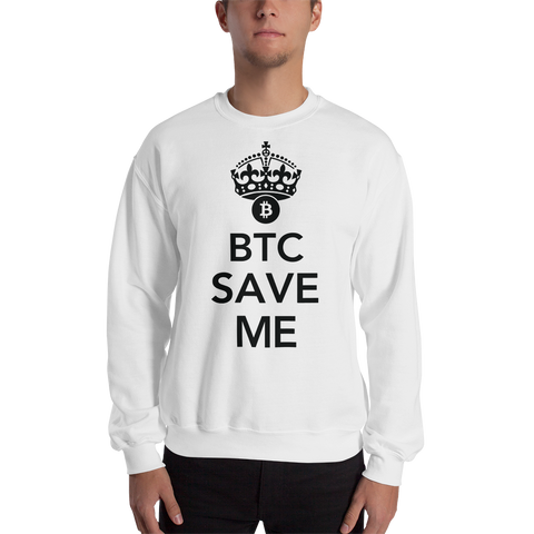 Mens Sweatshirt "BTC Save Me"